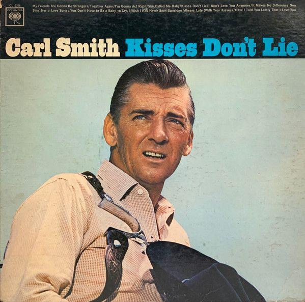 Portada del álbum "Kisses Don't Lie", de Carl Smith
