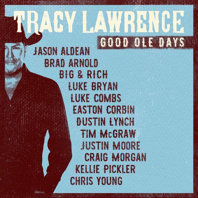 Portada de Álbum "Good Ole Days", de Tracy Lawrence