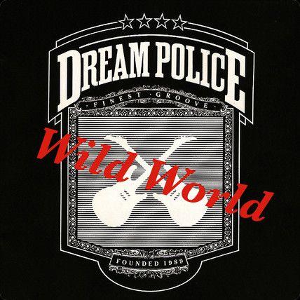 Single/EP cover of "Wild World" by Dream Police
