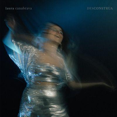 Portada de Sencillo/EP "Desconstrua", de Laura Canabrava