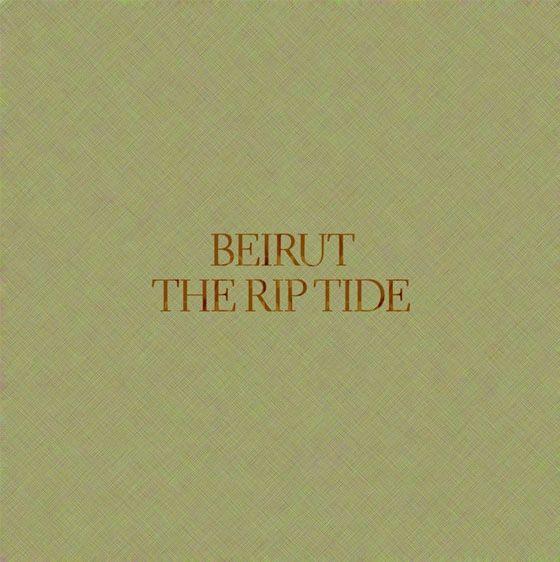Capa do Álbum "The Rip Tide", de Beirut