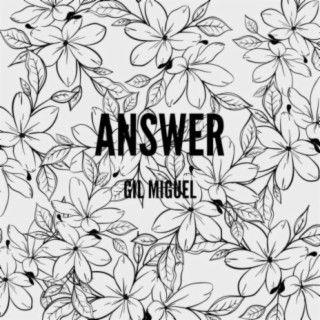 Portada de Sencillo/EP "Answer", de Gil Miguel
