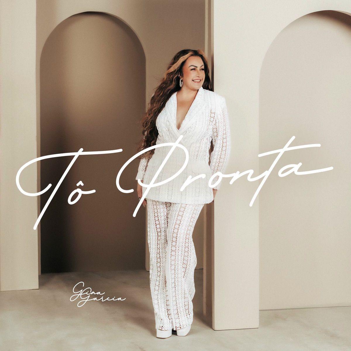 Portada de Álbum "Tô Pronta", de Gina Garcia