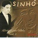 Capa do Álbum "Alivia Estes Olhos - Vol. 02", de Sinhô