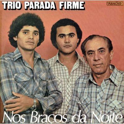 Portada de Álbum "Nos Braços Da Noite", de Trio Parada Firme