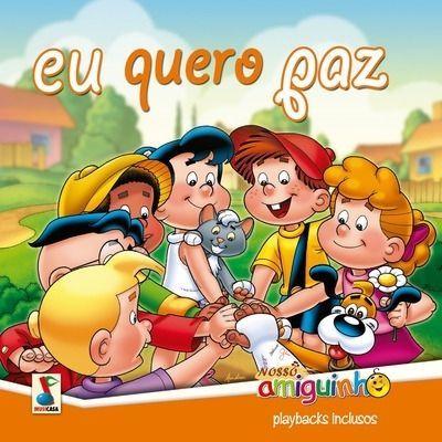 Portada de Álbum "Eu Quero Paz", de Turma do Nosso Amiguinho