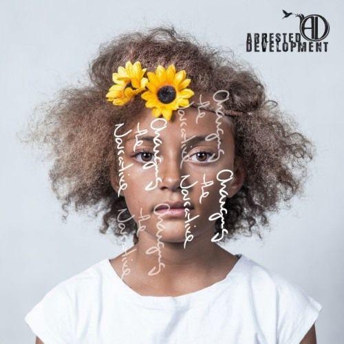 Capa do Álbum "Changing The Narrative", de Arrested Development