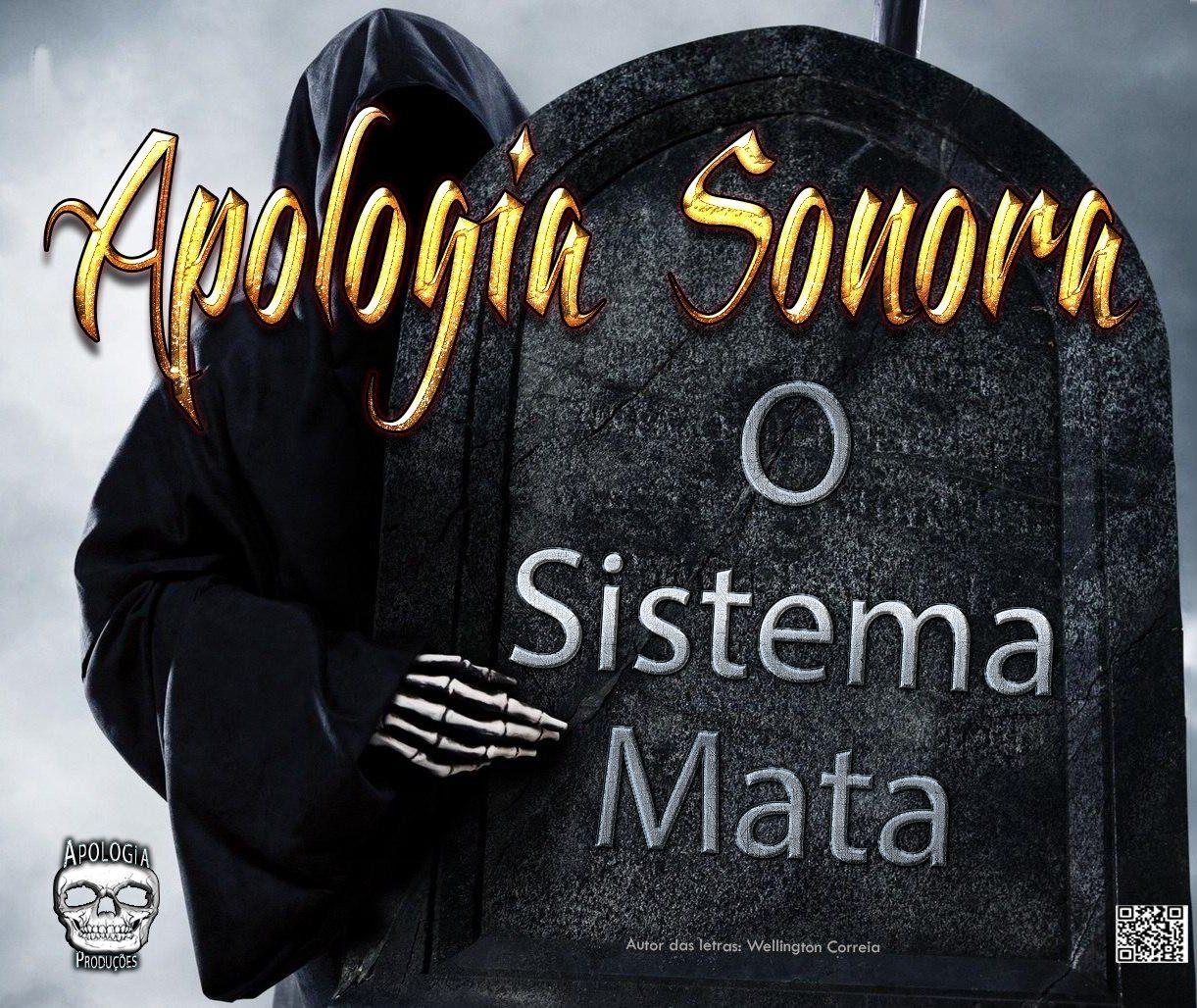 Portada de Álbum "O Sistema Mata", de Apologia Sonora
