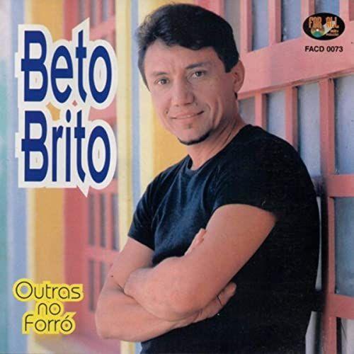 Capa do Álbum "Outras No Forró", de Beto Brito