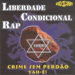 Portada de Álbum "Polêmico e Verdadeiro", de Liberdade Condicional