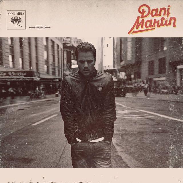 Portada de Álbum "Dani Martin", de Dani Martín