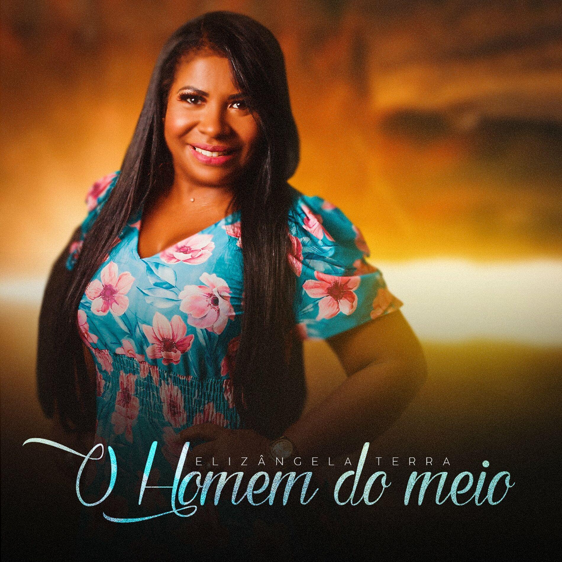 Portada de Sencillo/EP "O Homem No Meio (Ao Vivo)", de Elizângela Terra