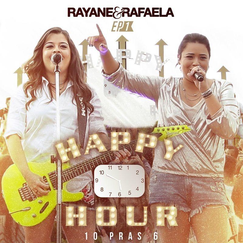 Portada de Sencillo/EP "Happy Hour - 10 Pras 6", de Rayane & Rafaela