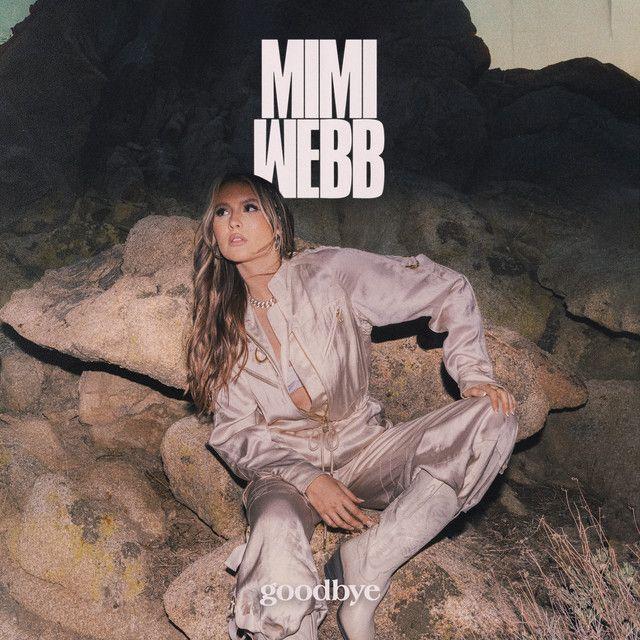 Portada de Sencillo/EP "Goodbye", de Mimi Webb