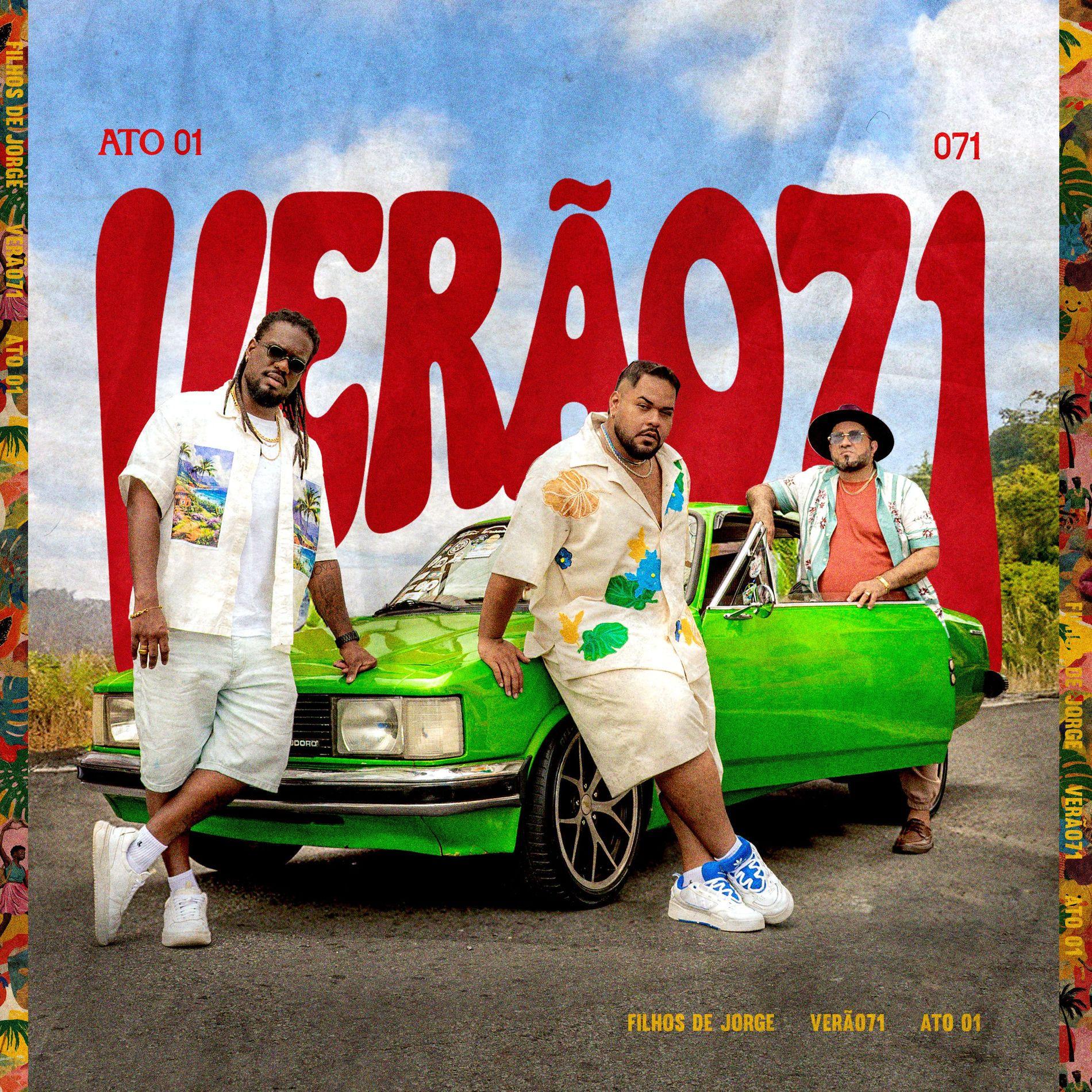 Capa do Sencillo/EP "Verã071 - Ato 1", de Filhos de Jorge