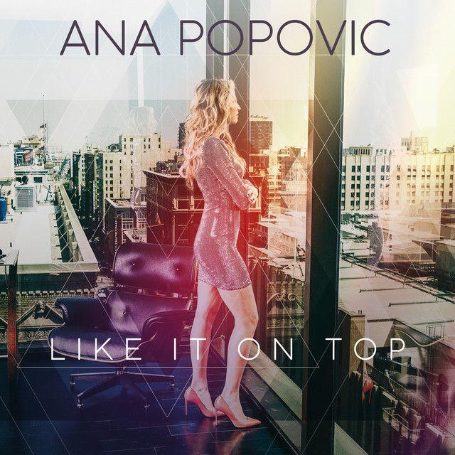 Portada de Álbum "Like It On Top", de Ana Popovic