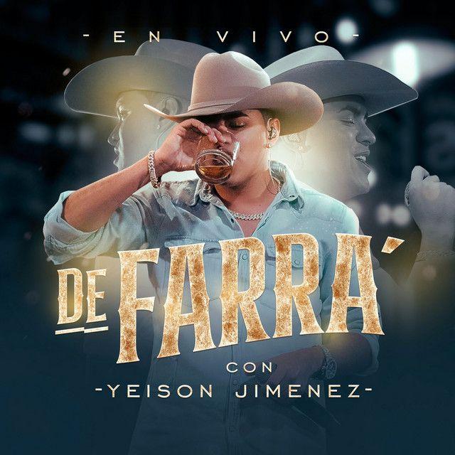 Capa do Álbum "De Farra Con Yeison Jimenez (En Vivo)", de Yeison Jimenez