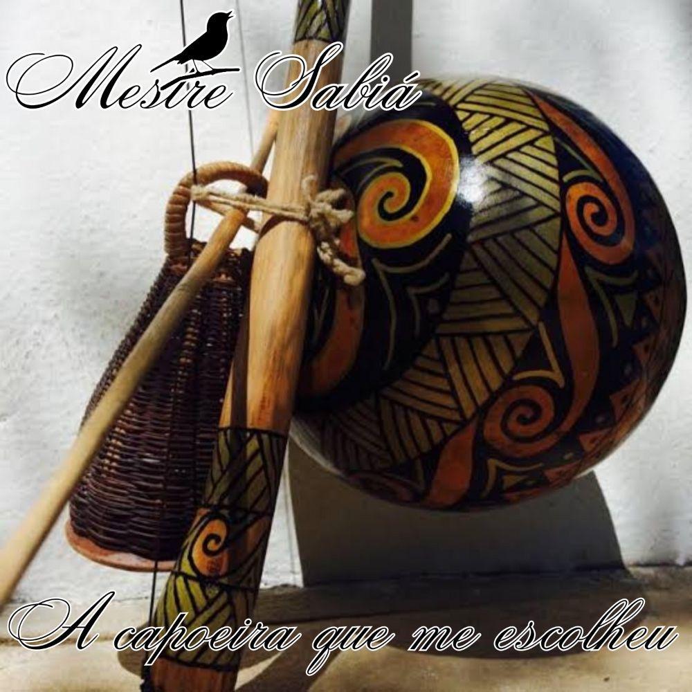 Portada de Sencillo/EP "A Capoeira Que Me Escolheu", de Mestre Sabiá