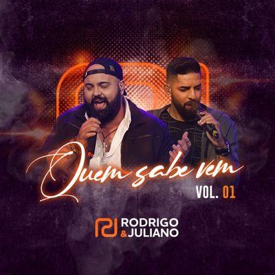 Portada de Sencillo/EP "Quem Sabe Vem, Vol. 1", de Rodrigo e Juliano Oficial