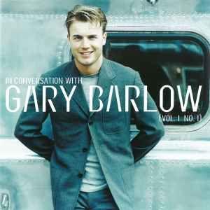 Portada de Álbum "In Conversation With Gary Barlow - Vol. 1 No. 1", de Gary Barlow