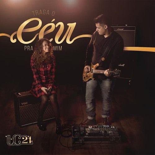 Album cover of "Traga o Céu Pra Mim" by LC 21