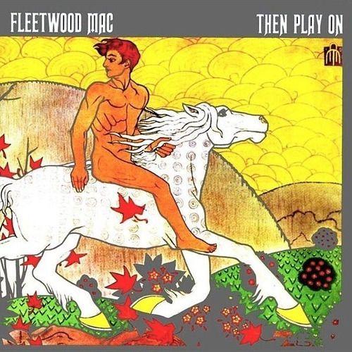 Portada del álbum "Then Play On", de Fleetwood Mac