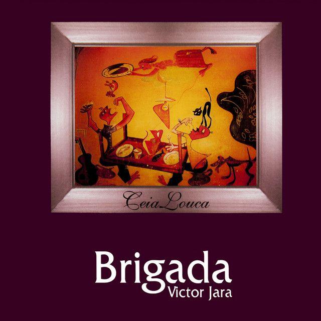 Portada de Álbum "Ceia Louca", de Brigada Victor Jara