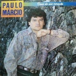 Portada de Álbum "Dono do Seu Coração", de Paulo Márcio