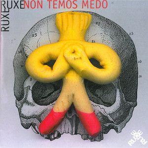 Portada de Álbum "Non Temos Medo", de Ruxe-ruxe