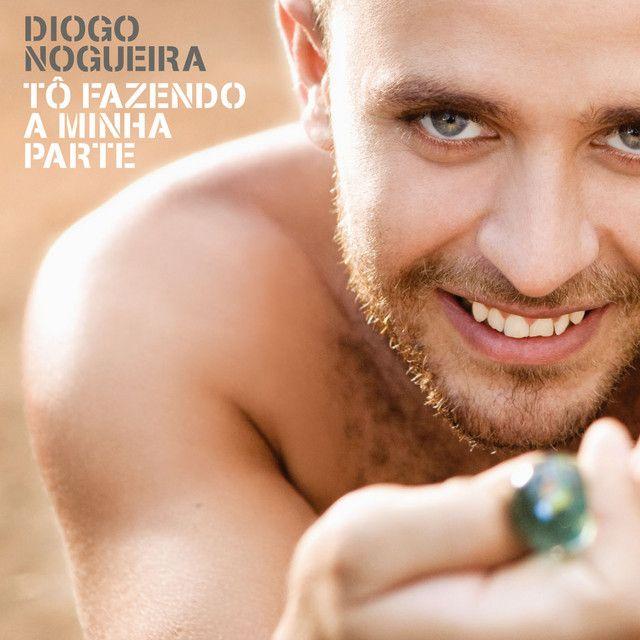 Portada de Álbum "Tô Fazendo a Minha Parte", de Diogo Nogueira