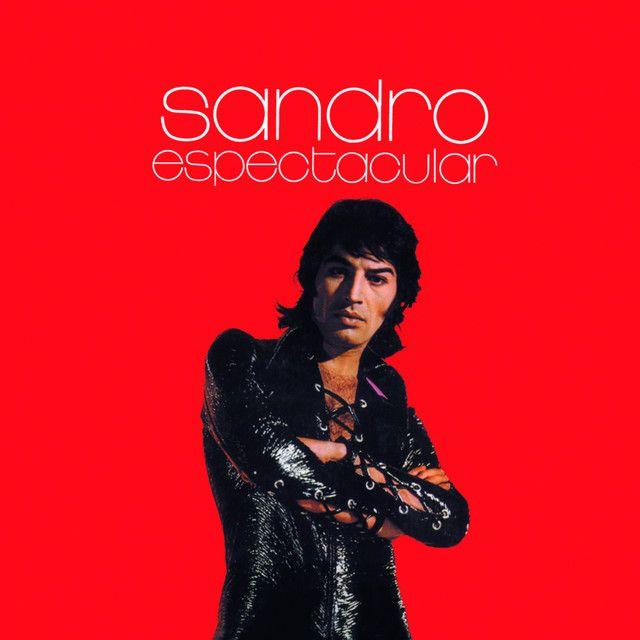 Portada del álbum "Sandro Espectacular", de Sandro