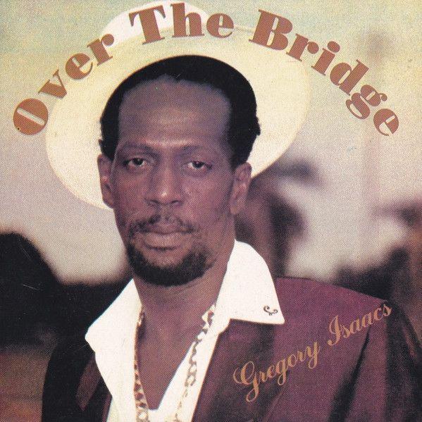 Capa do álbum "Over The Bridge", de Gregory Isaacs