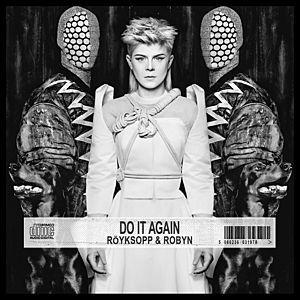Portada de Sencillo/EP "Do It Again (feat. Robyn)", de Röyksopp