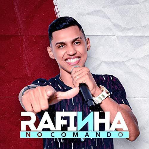 Single/EP cover of "Rafinha No Comando" by Rafinha No Comando
