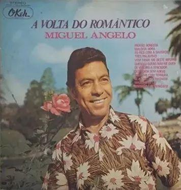 Album cover of "A Volta do Romântico" by Miguel Ângelo