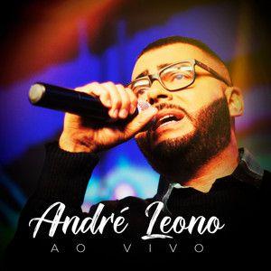 Portada de Álbum "André Leono (Ao Vivo)", de André Leono