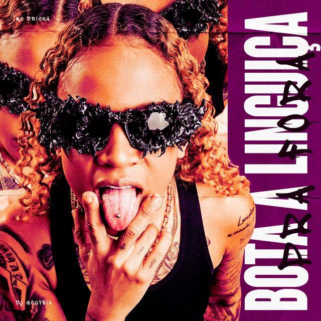 Portada de Sencillo/EP "Bota A Linguiça Pra Fora", de MC Dricka