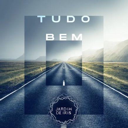 Portada de Sencillo/EP "Tudo Bem", de Jardim de Iris