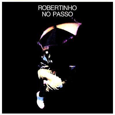 Capa do Álbum "Robertinho No Passo", de Robertinho de Recife