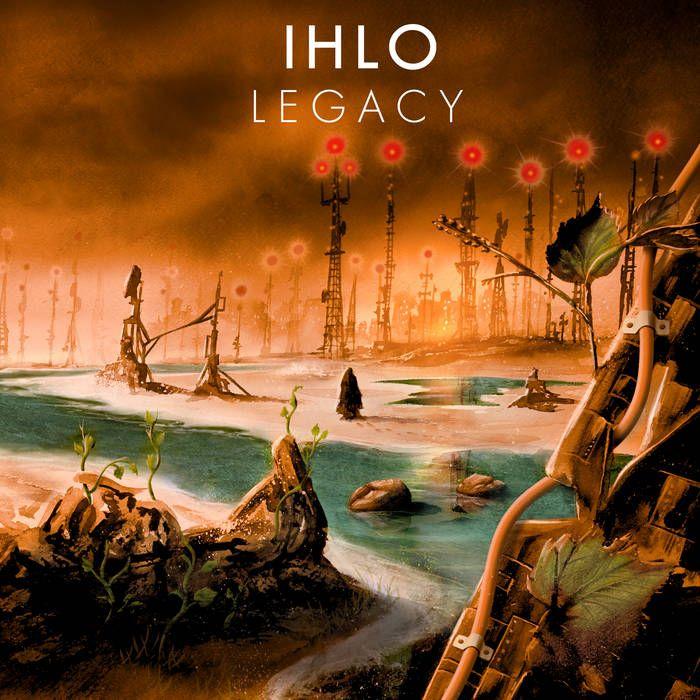 Portada de Álbum "Legacy", de Ihlo