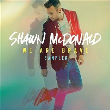 Album cover of "Brave" by Shawn McDonald