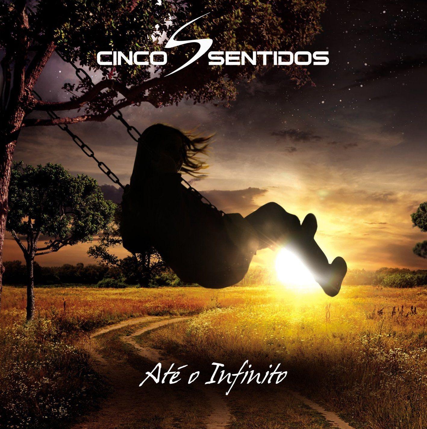 Portada de Álbum "Até o Infinito", de 5 Sentidos