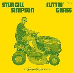 Portada de Álbum "Cuttin' Grass Vol​.​ 1 (The Butcher Shoppe Sessions)", de Sturgill Simpson