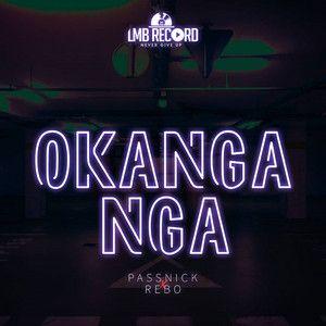 Portada de Sencillo/EP "Okanga Nga (feat. Passnick)", de Rebo