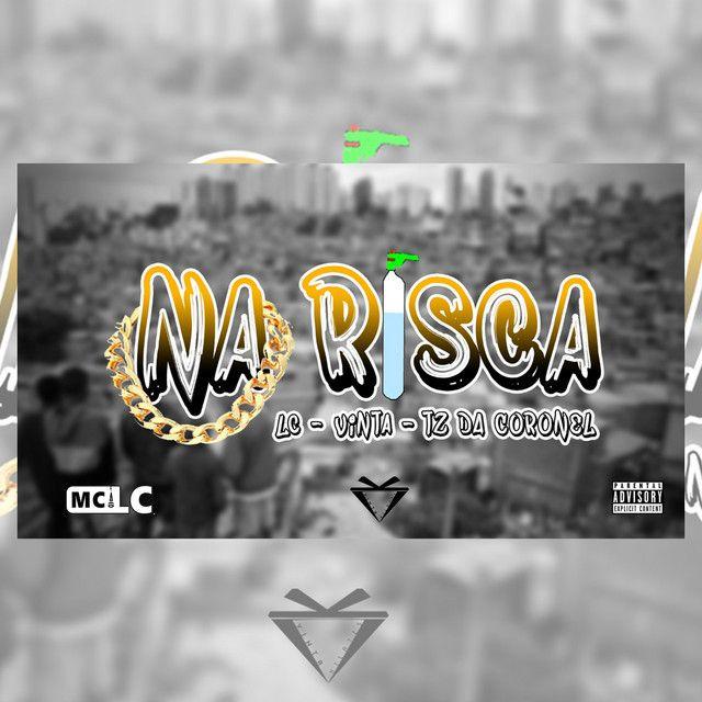 Portada del álbum "Na Risca", de Tz da Coronel