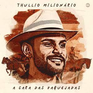 Portada de Álbum "A Cara das Vaquejadas", de Thullio Milionário