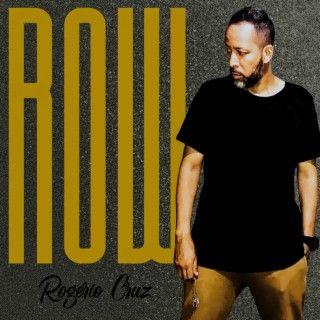 Portada de Sencillo/EP "ROW", de Rogerio Cruz