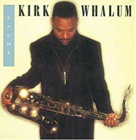 Portada de Álbum "Caché", de Kirk Whalum