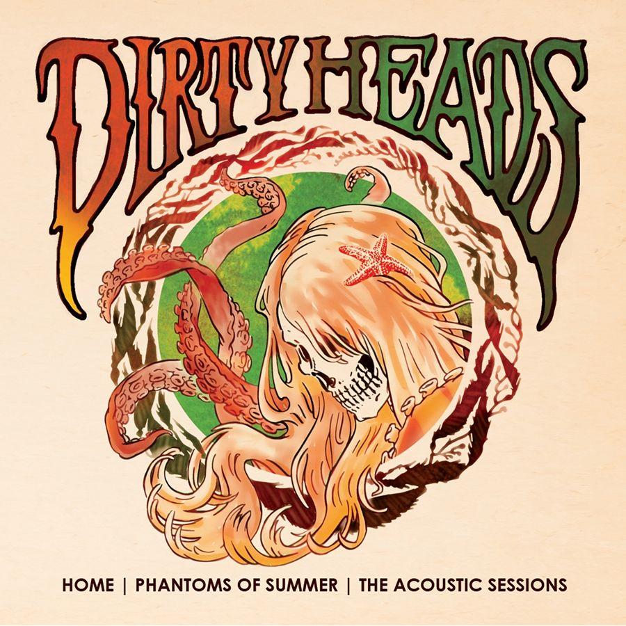 Capa do Álbum "Home: Phantoms Of Summer – The Acoustic Sessions", de Dirty Heads