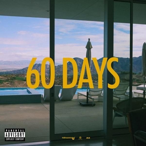 Portada de Sencillo/EP "60 Days (feat. Larry June)", de The Alchemist